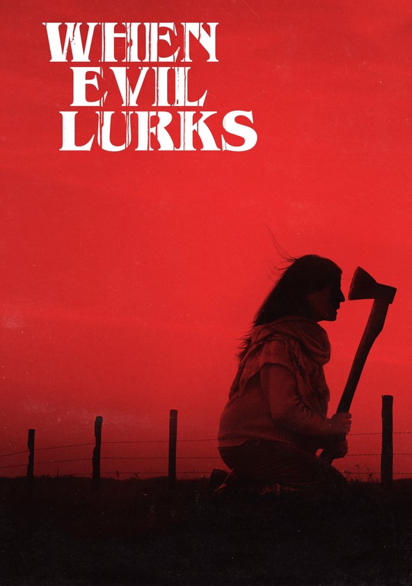 When Evil Lurks poster